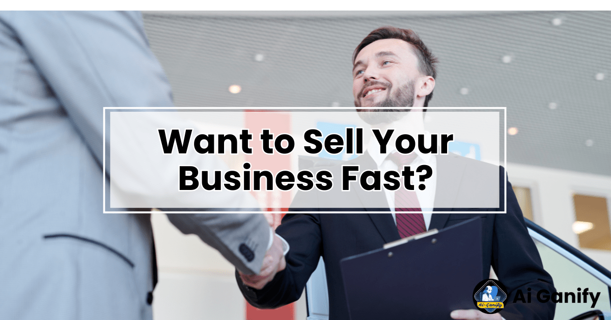 Sell Your Business Fast (Even If You Have No Buyers!)