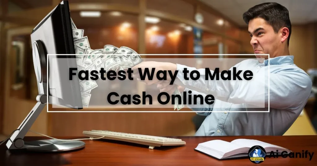 Make Quick Money Online