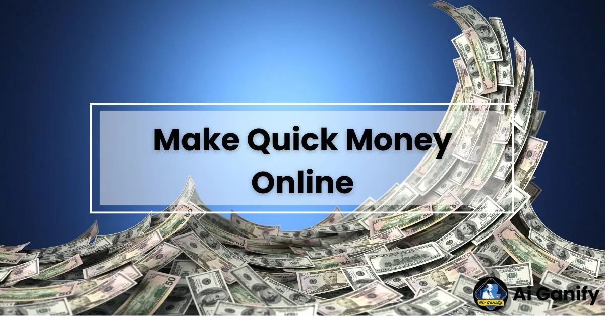 Easy Ways to Make Quick Money Online in 2025