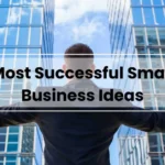 Most Successful Small Business Ideas