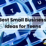 Small Business Ideas for Teens