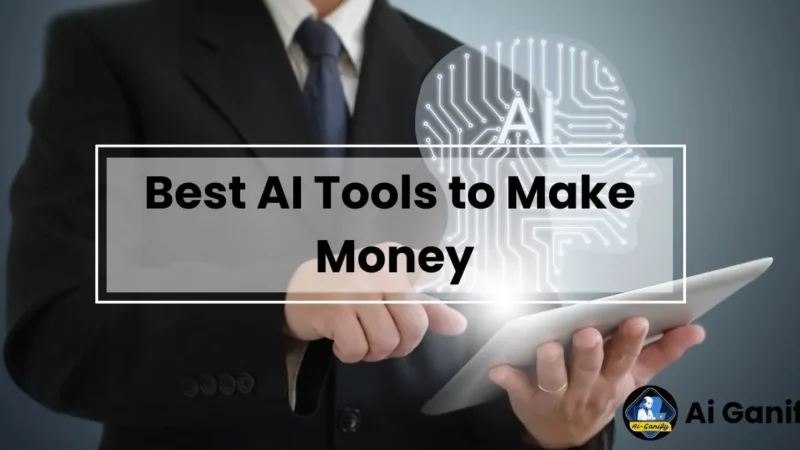 Best AI Tools to Make Money in 2025 Instantly